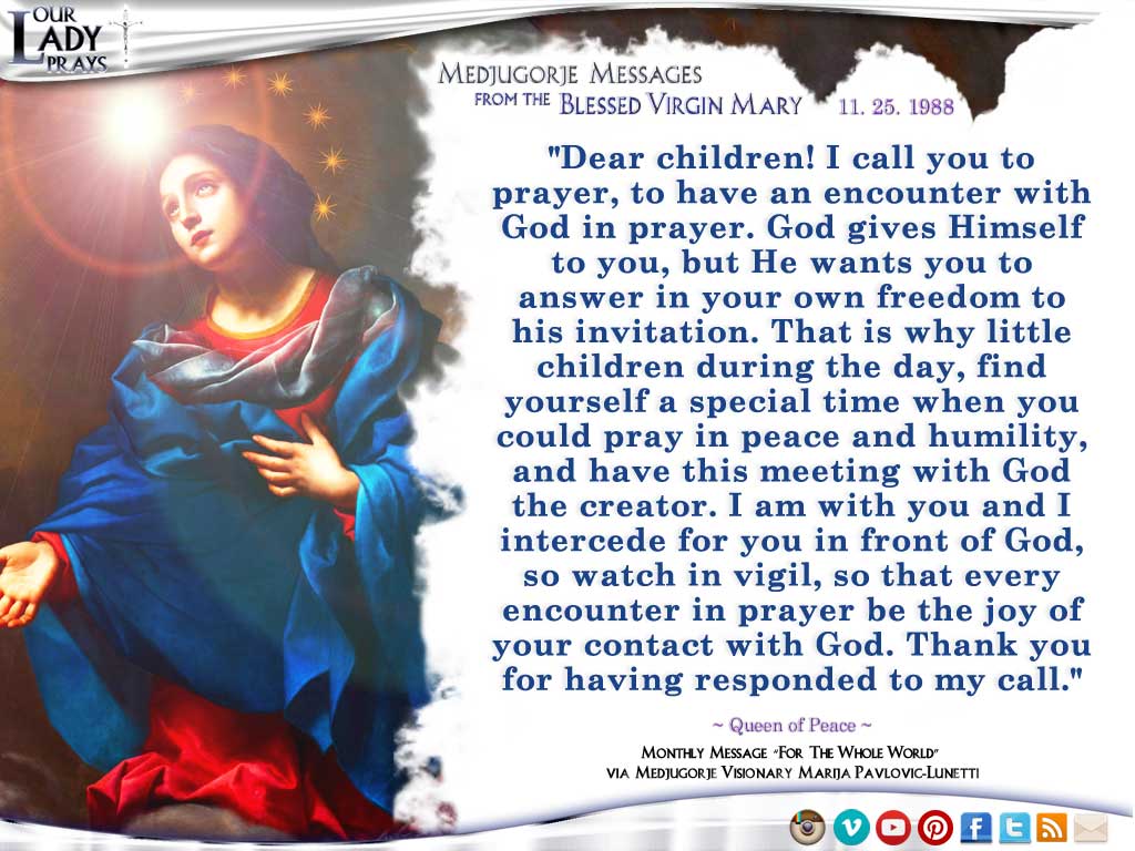 Medjugorje Message from the Blessed Virgin Mary November 25, 1988
