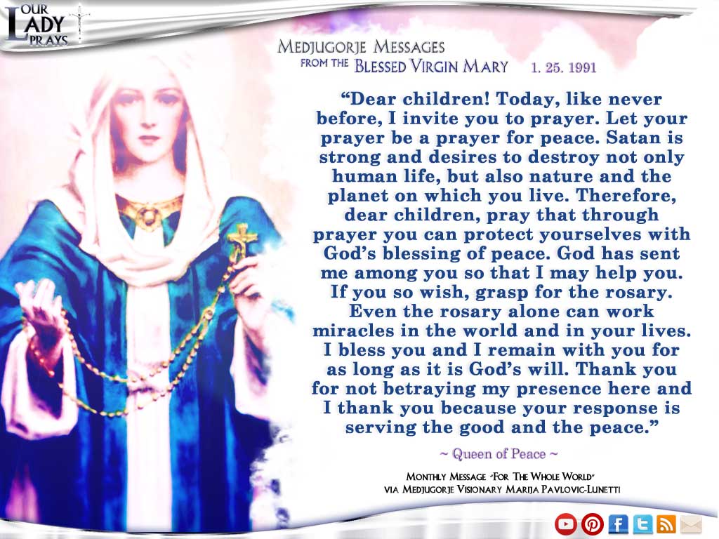 Medjugorje Message from the Blessed Virgin Mary January 25, 1991