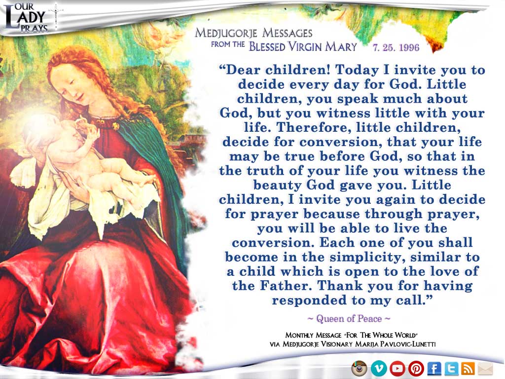 Medjugorje Message from the Blessed Virgin Mary, July 25, 1996