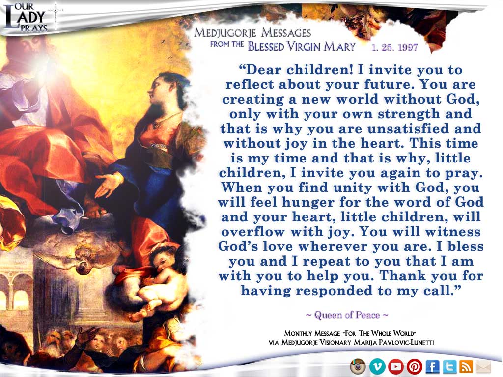 Medjugorje Message from the Blessed Virgin Mary, January 25, 1997