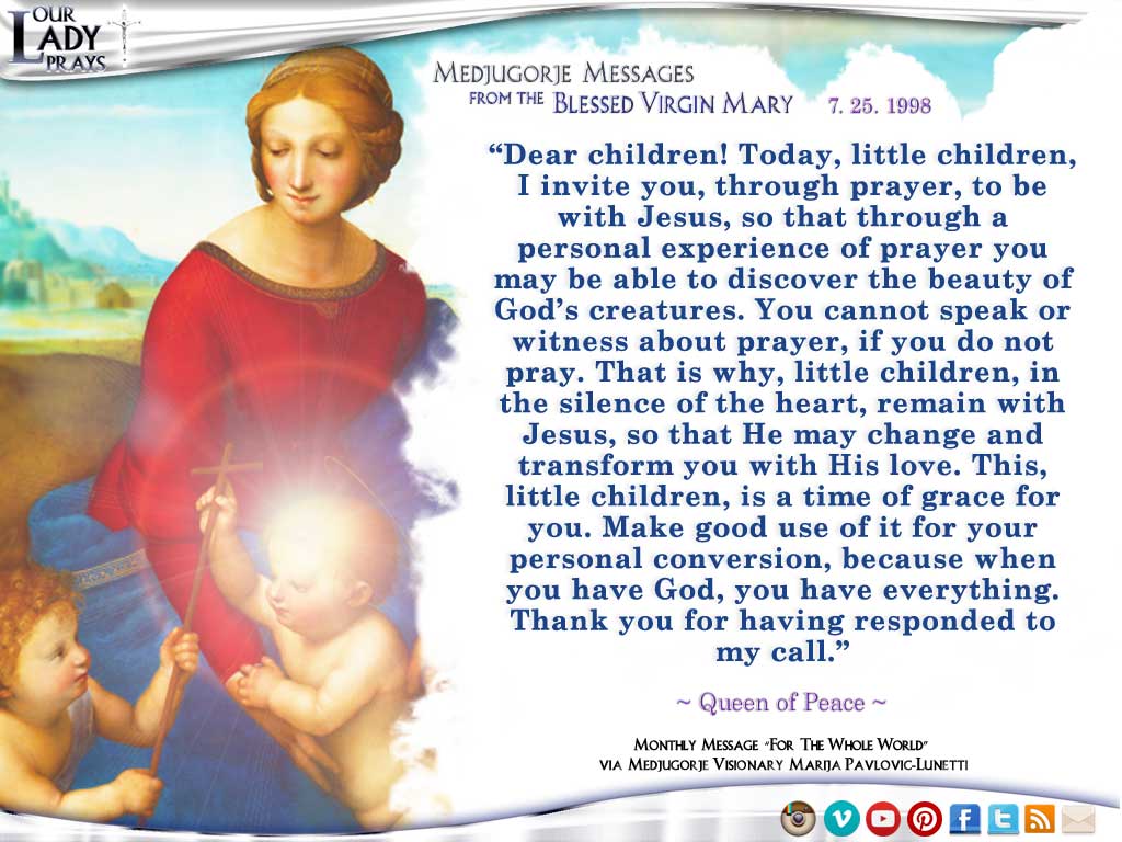 Medjugorje Message from the Blessed Virgin Mary, July 25, 1998