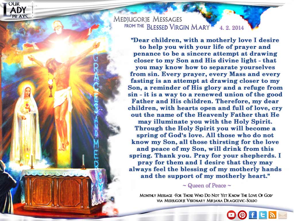 Medjugorje Message from the Blessed Virgin Mary April, 2nd 2014