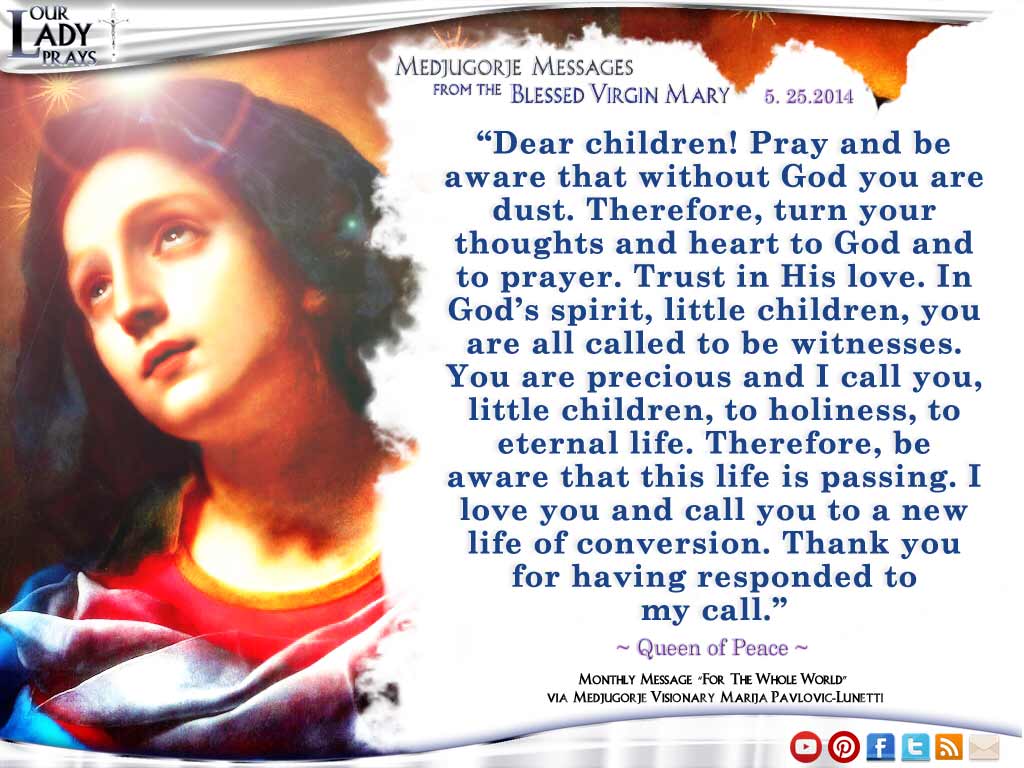 Medjugorje Message from the Blessed Virgin Mary May 25th, 2014