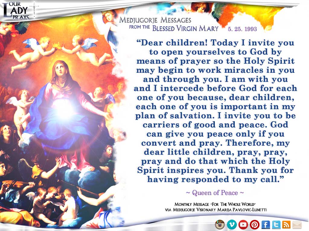 Medjugorje Message from the Blessed Virgin Mary, May 25, 1993