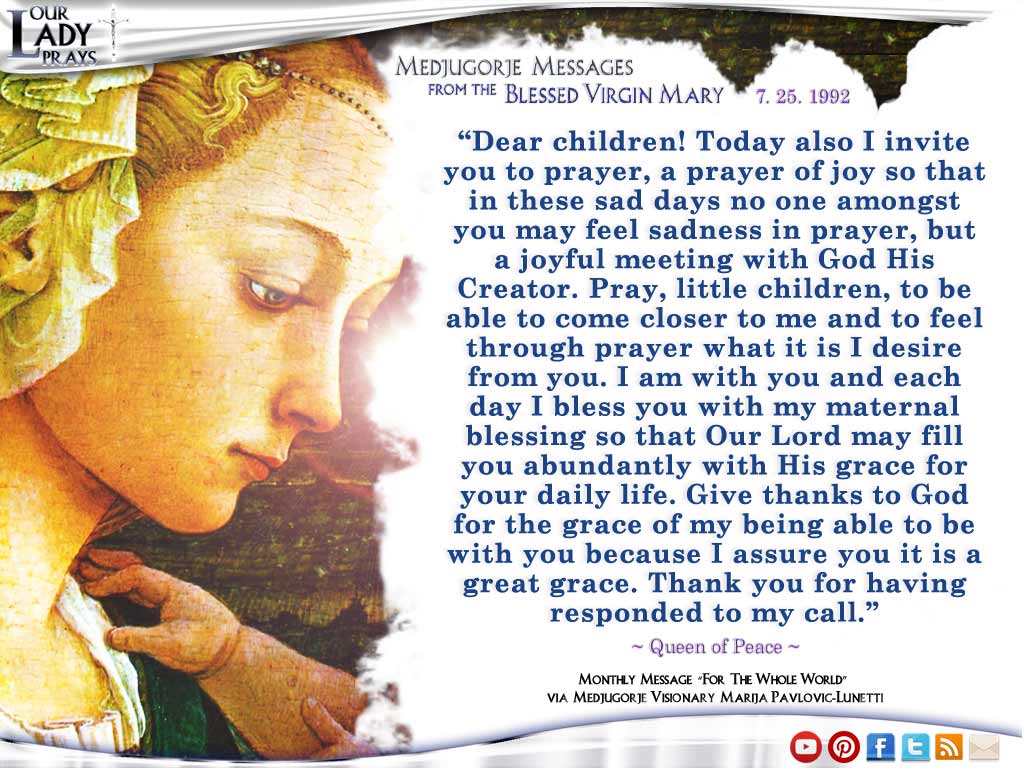 Medjugorje Message from the Blessed Virgin Mary, July 25, 1992