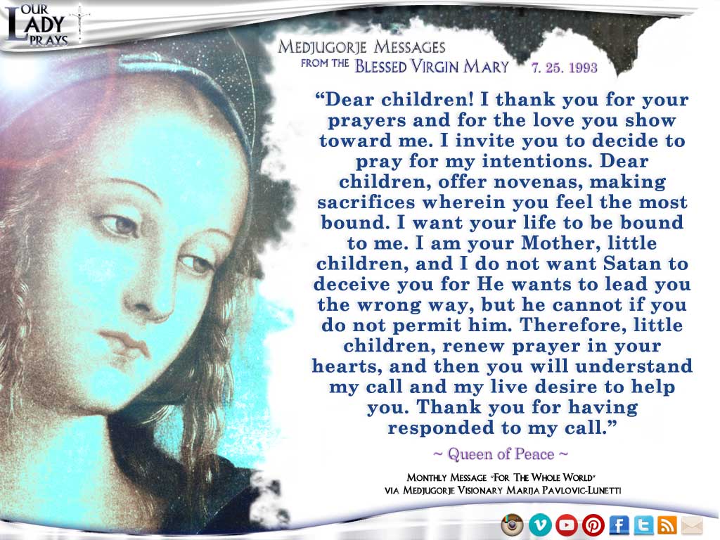 Medjugorje Message from the Blessed Virgin Mary, July 25, 1993