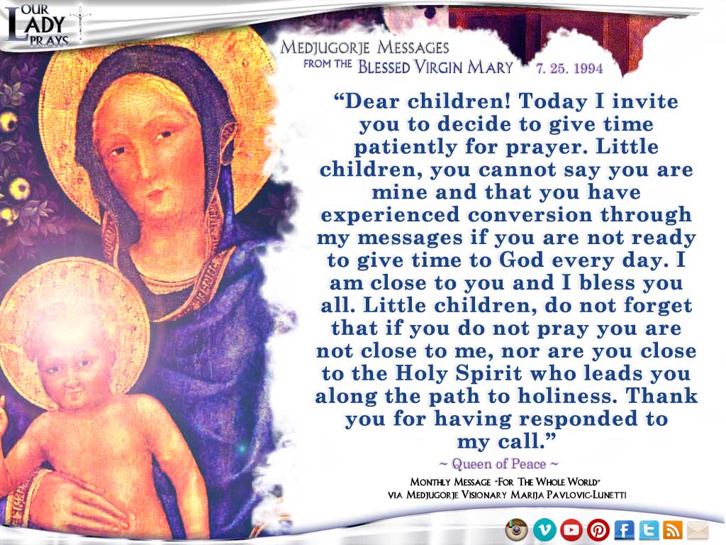 Medjugorje Message from the Blessed Virgin Mary, July 25, 1994