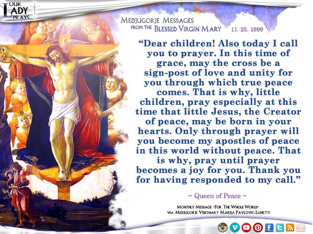 Medjugorje Message from the Blessed Virgin Mary, November 25, 1999