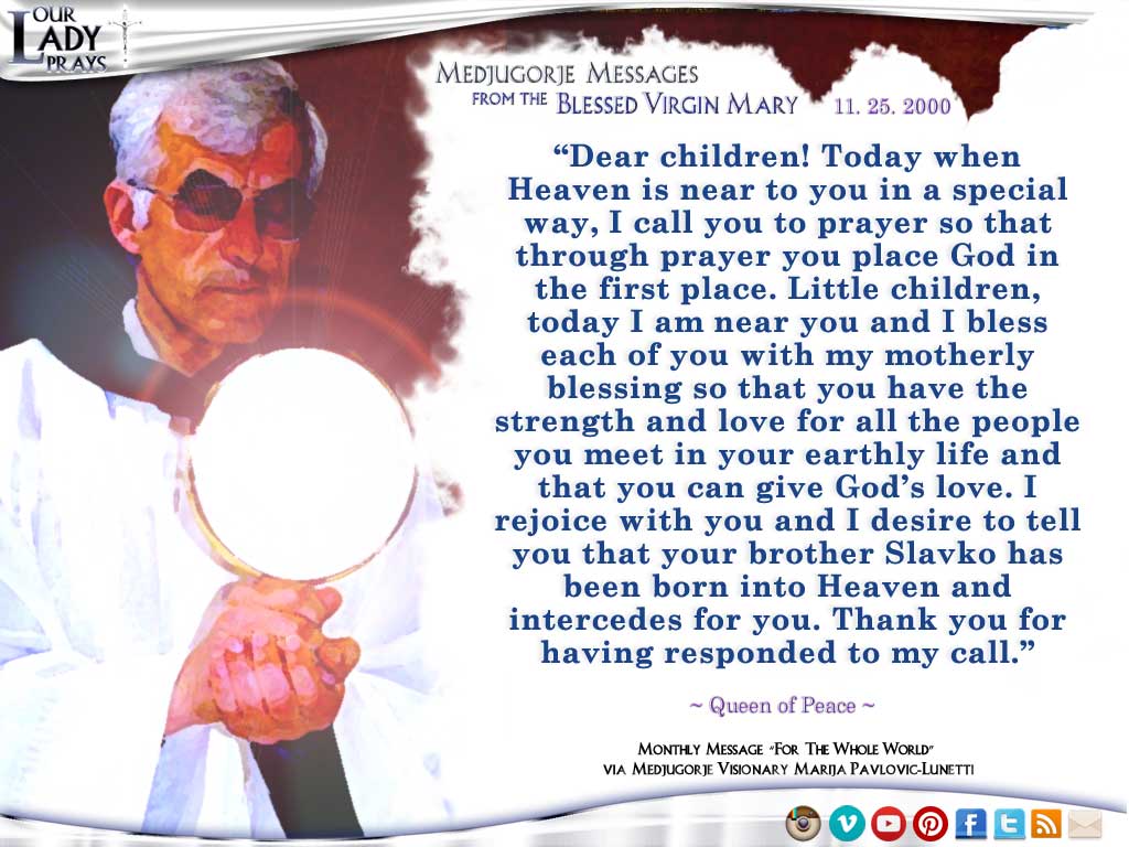 Medjugorje Message from the Blessed Virgin Mary, November 25, 2000