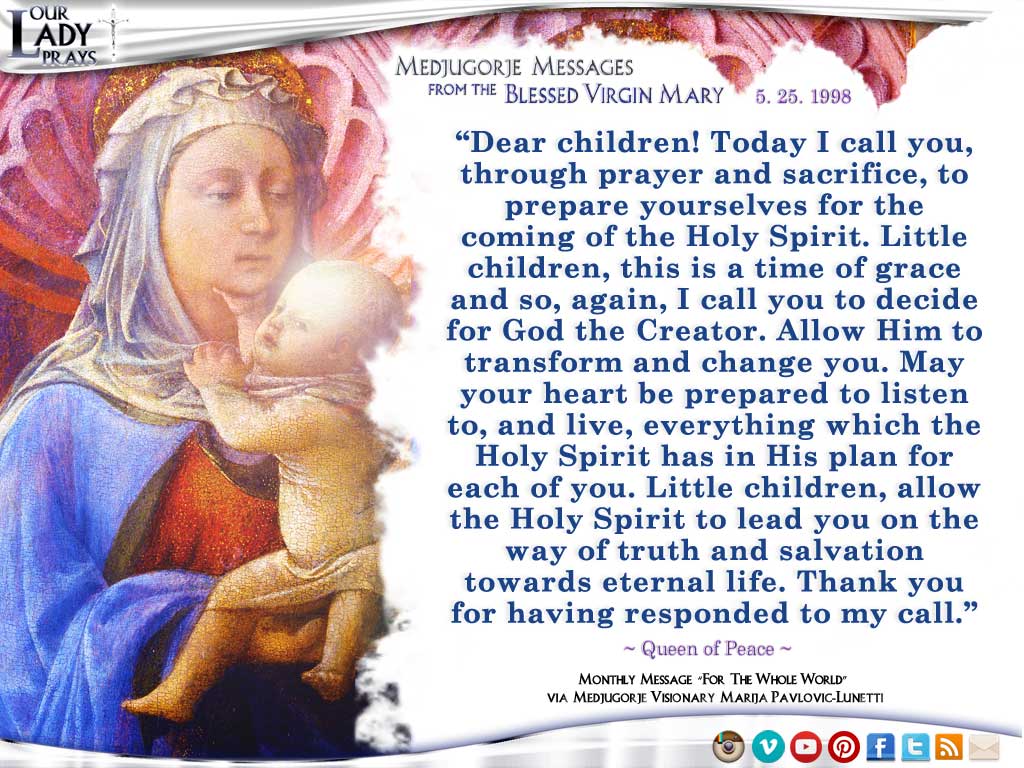 Medjugorje Message from the Blessed Virgin Mary, May 25, 1998