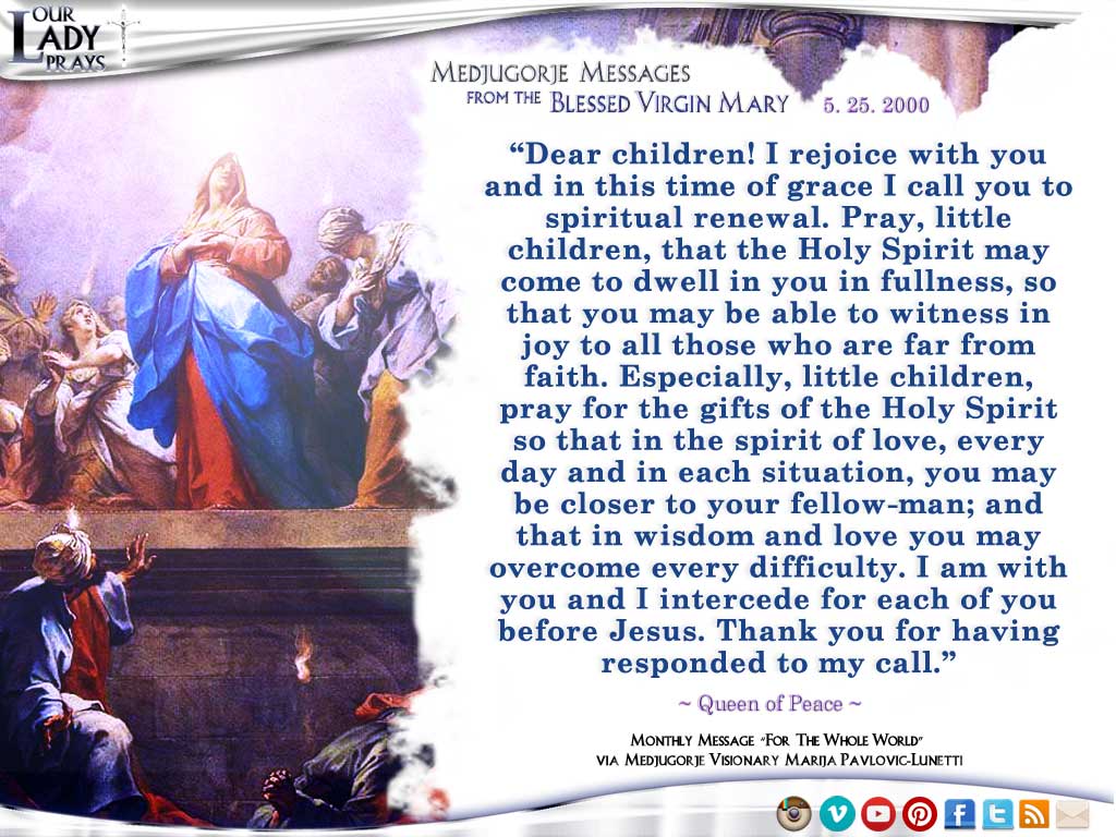Medjugorje Message from the Blessed Virgin Mary, May 25, 2000