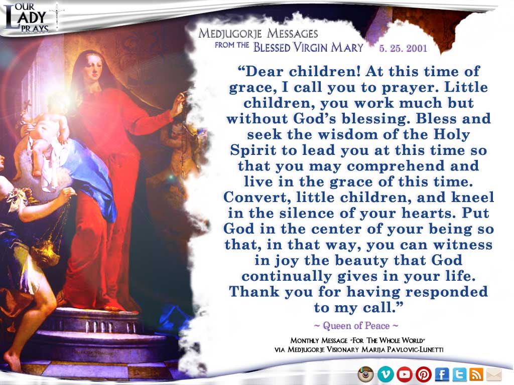 Medjugorje Message from the Blessed Virgin Mary, May 25, 2001