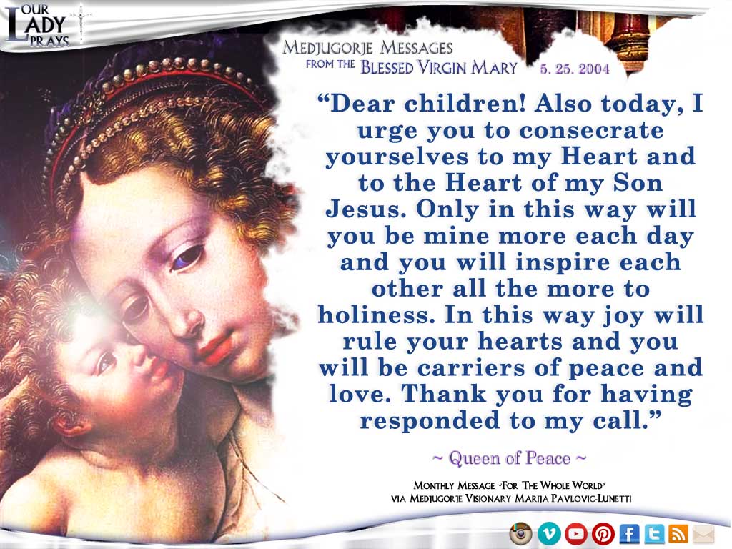 Medjugorje Message from the Blessed Virgin Mary, May 25, 2004