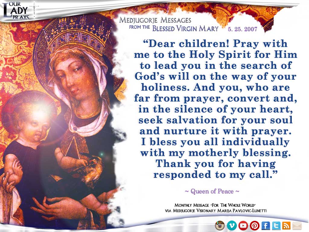 Medjugorje Message from the Blessed Virgin Mary, May 25, 2007