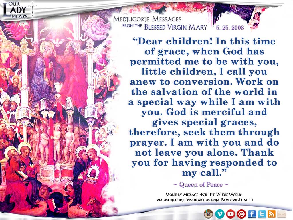 Medjugorje Message from the Blessed Virgin Mary, May 25, 2008