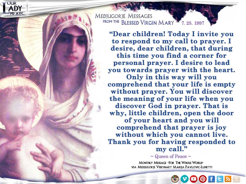Medjugorje Message from the Blessed Virgin Mary, July 25, 1997
