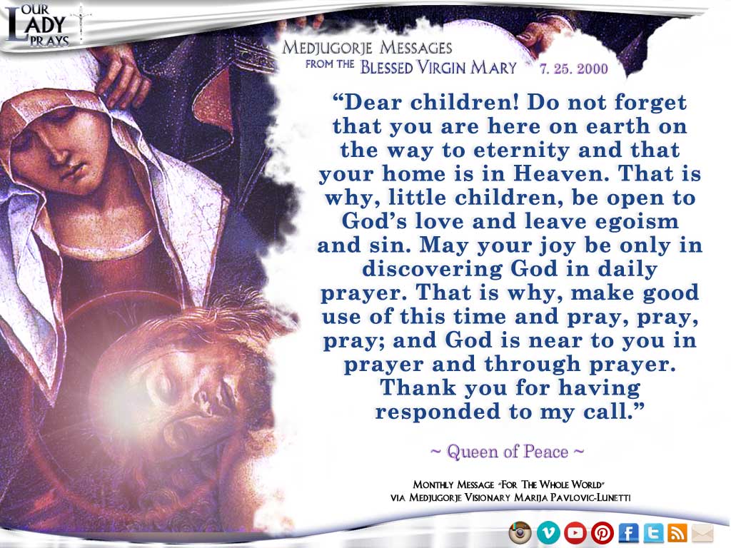 Medjugorje Message from the Blessed Virgin Mary, July 25, 2000