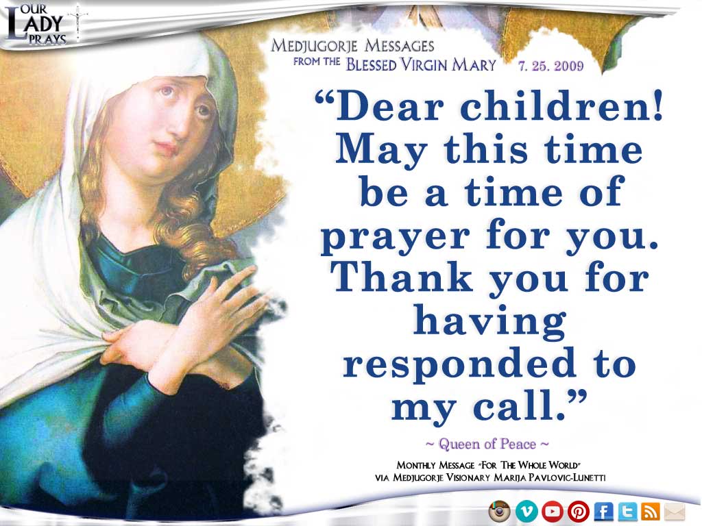 Medjugorje Message from the Blessed Virgin Mary, July 25, 2009