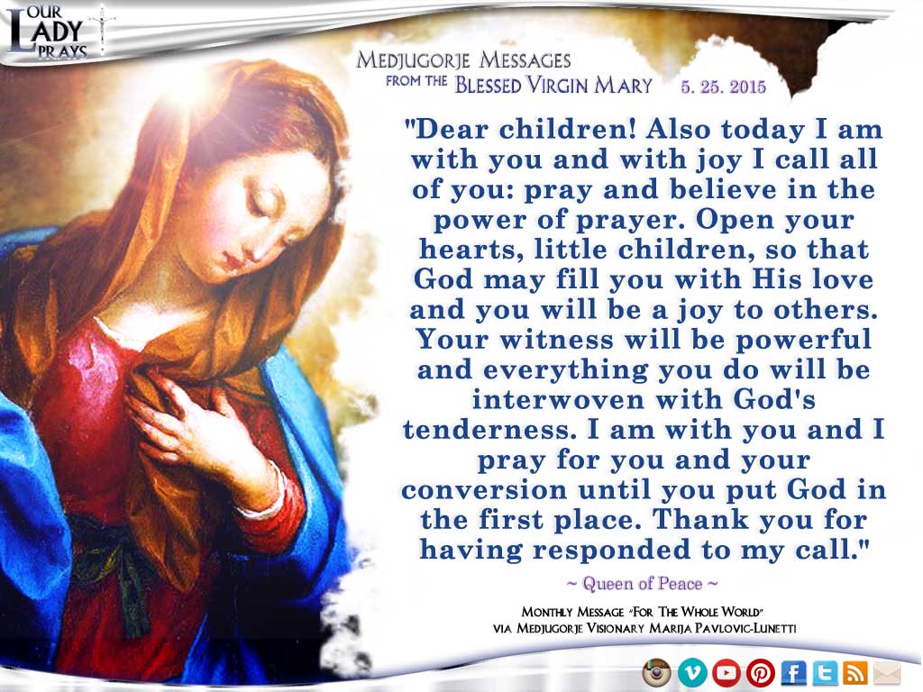 Medjugorje Message from the Blessed Virgin Mary, May 25, 2015