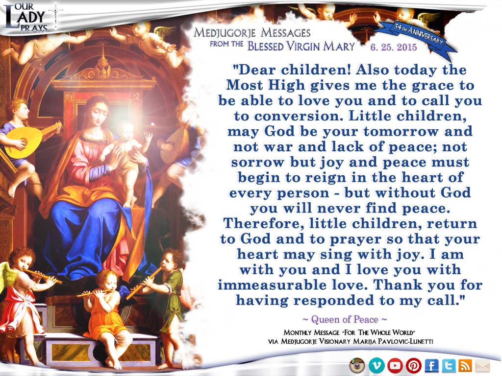Medjugorje Message from the Blessed Virgin Mary, June 25, 2015