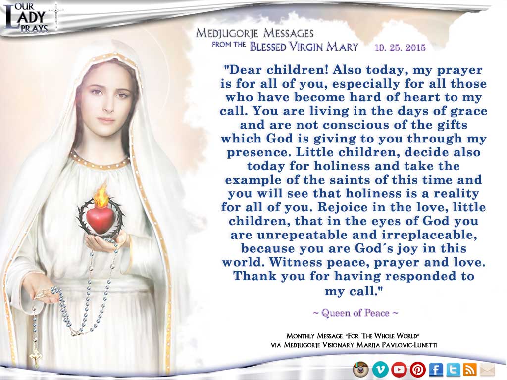 Medjugorje Message from the Blessed Virgin Mary, October 25, 2015