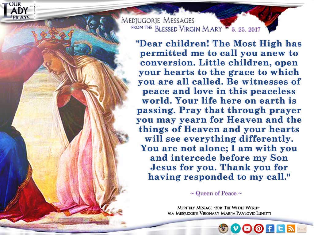 Medjugorje Message from the Blessed Virgin Mary, May 25, 2017