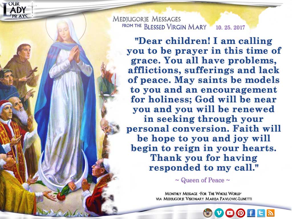 Medjugorje Message from the Blessed Virgin Mary, October 25, 2017